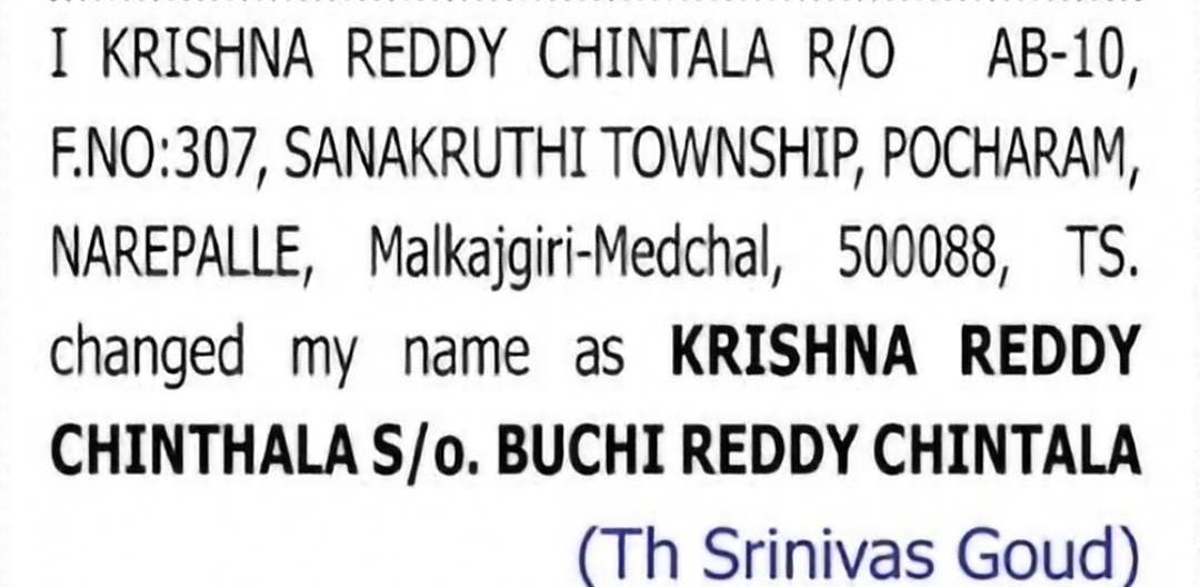 CHANGE OF NAME — KRISHNA REDDY CHINTALA TO KRISHNA REDDY CHINTHALA