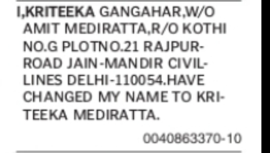 CHANGE OF NAME KRITEEKA GANGAHAR TO KRITEEKA MEDIRATTA