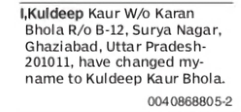 Change of Name – Kuldeep Kaur to Kuldeep Kaur Bhola