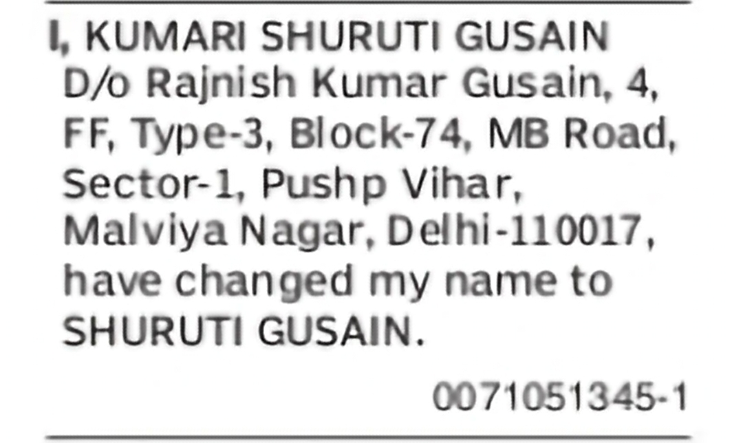 Change of Name: Kumari Shuruti Gusain to Shuruti Gusain