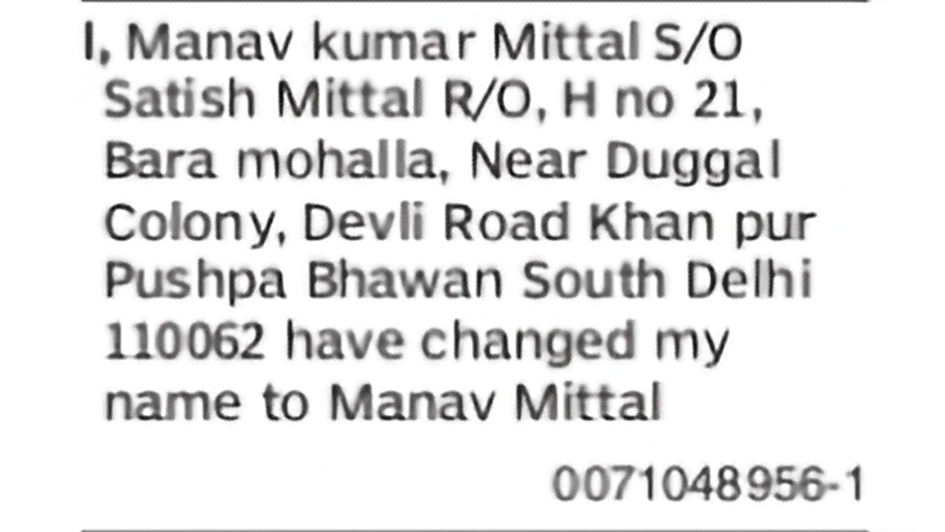 Change of Name – Manav Kumar Mittal to Manav Mittal