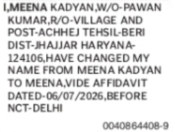Change of Name: Meena Kadyan to Meena