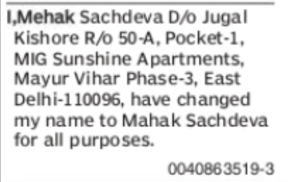 CHANGE OF NAME – MEHAK SACHDEVA TO MAHAK SACHDEVA