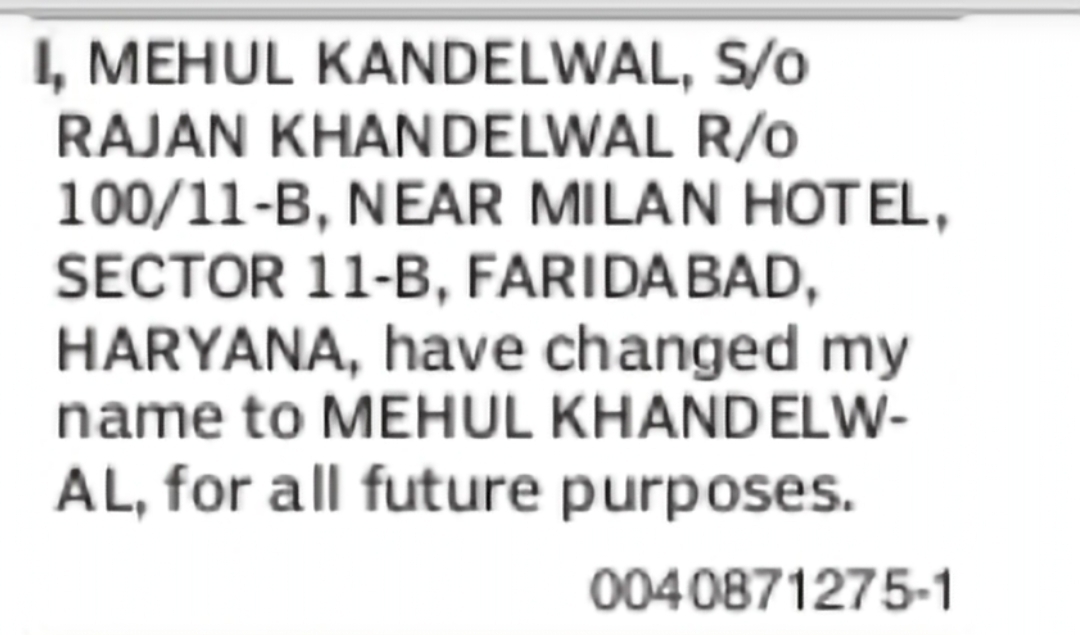 Change of Name – Mehul Khandelwal to Mehul Khandelwal