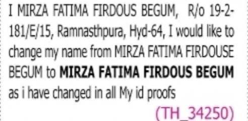 Change of Name: MIRZA FATIMA FIRDOUSE BEGUM to MIRZA FATIMA FIRDOUS BEGUM