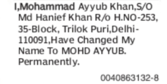 Change of Name: Mohammad Ayyub Khan to MOHD AYYUB