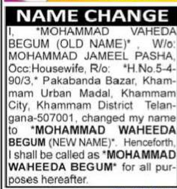 Change of Name – Mohammad Vaheeda Begum to Mohammad Waheeda Begum