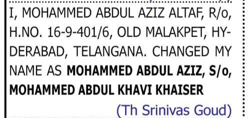 Change of Name – Mohammed Abdul Aziz Altaf to Mohammed Abdul Aziz