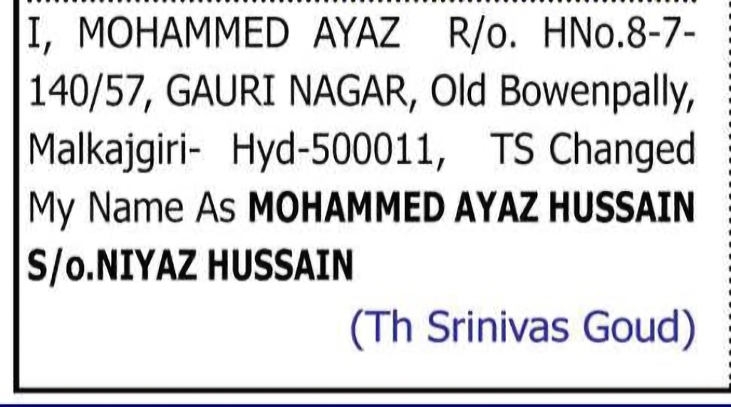 Change of Name – Mohammed Ayaz to Mohammed Ayaz Hussain