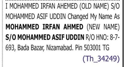CHANGE OF NAME MOHAMMED IRFAN AHEMED TO MOHAMMED IRFAN AHMED