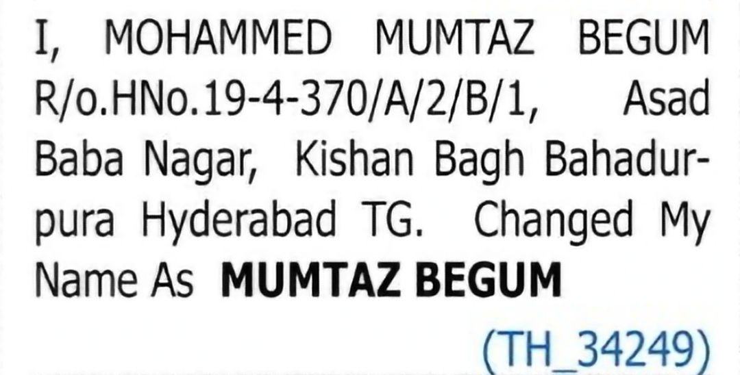 Change of Name: MOHAMMED MUMTAZ BEGUM to MUMTAZ BEGUM