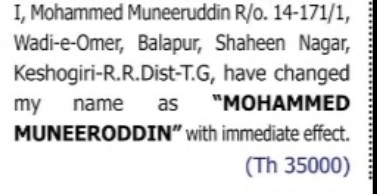 Change of Name: Mohammed Muneeruddin to Mohammed Muneeroddin