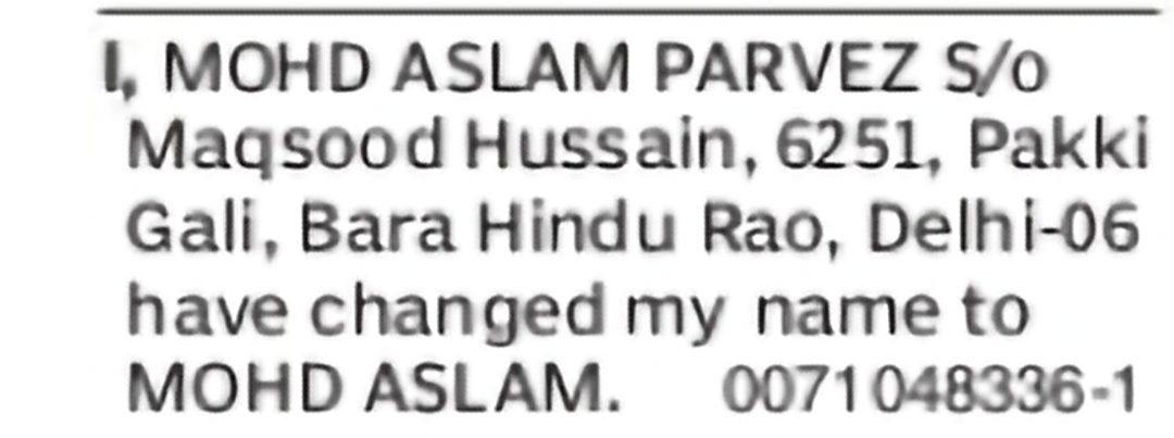 Change of Name Mohd Aslam Parvez to Mohd Aslam