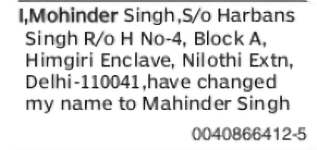 Change of Name: Mohinder Singh to Mahinder Singh