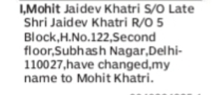 Change of Name – Mohit Jaidev Khatri to Mohit Khatri