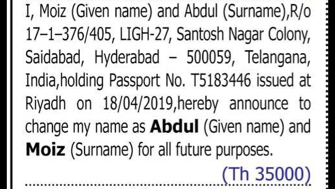 Change of Name – Moiz Abdul to Abdul Moiz