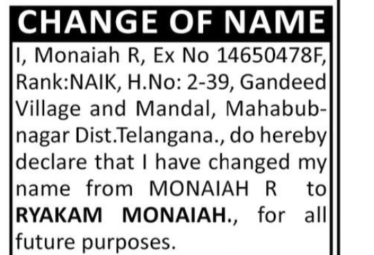 Change of Name – Monaiah R to Ryakam Monaiah