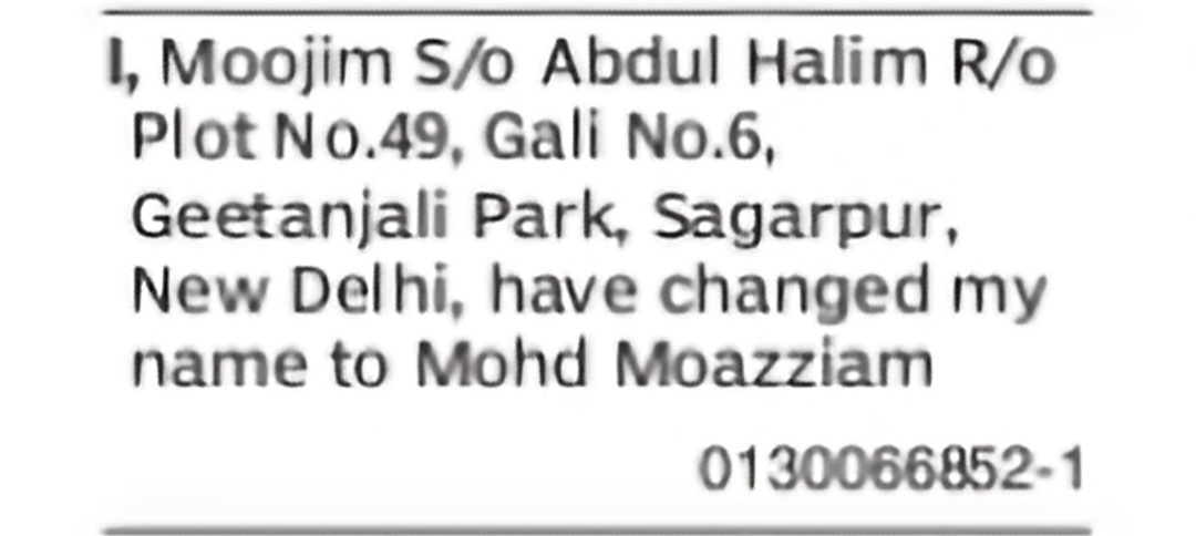 Change of Name: Moojim to Mohd Moazziam