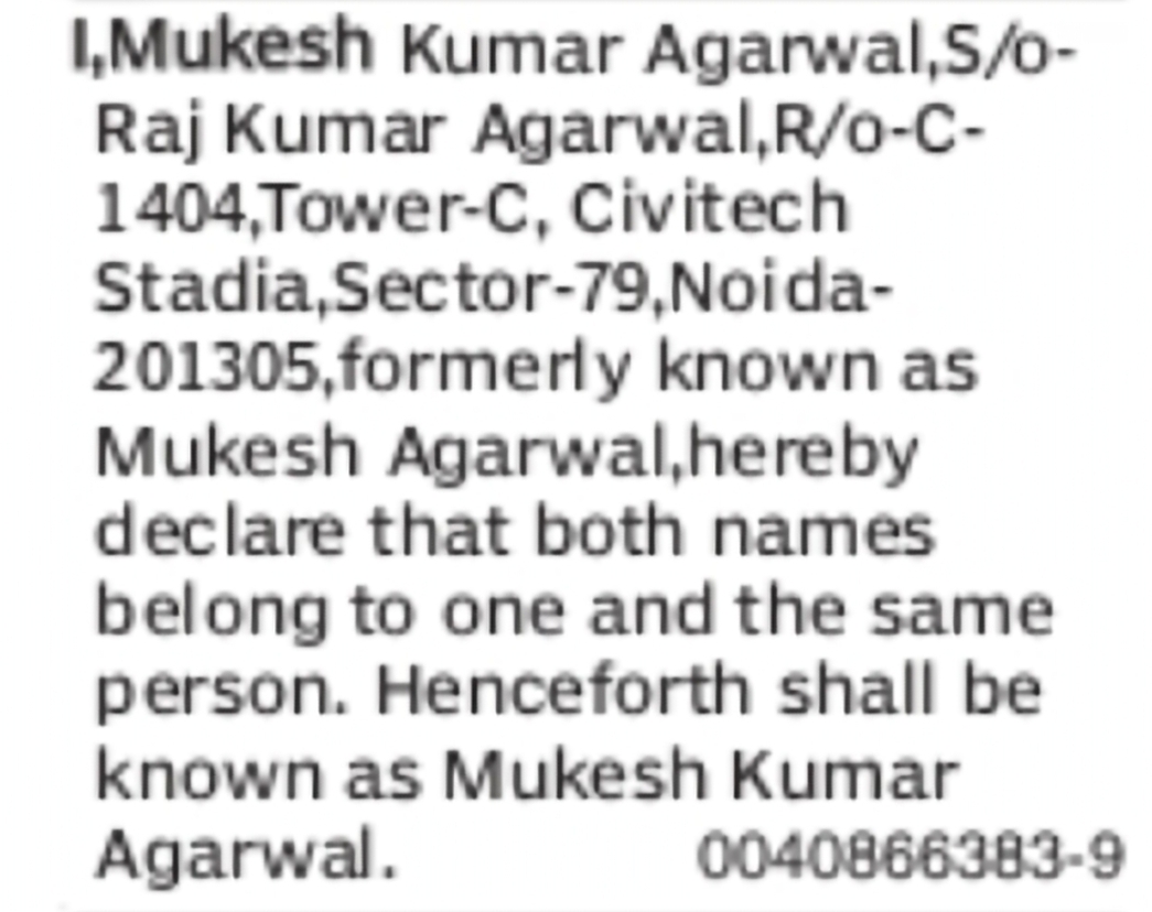 Change of Name: Mukesh Agarwal to Mukesh Kumar Agarwal