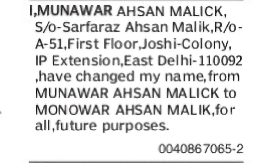 Change of Name – Munawar Ahsan Malick to Monowar Ahsan Malik