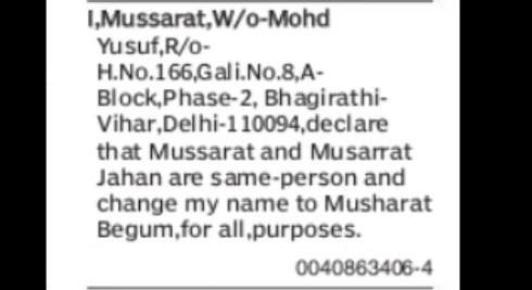 CHANGE OF NAME MUSSARAT / MUSARRAT JAHAN TO MUSHARAT BEGUM