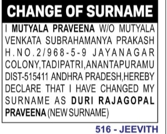 Change of Name: Mutyala Praveena to Duri Rajagopal Praveena