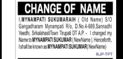 CHANGE OF NAME: MYNAMPATI SUKUMARAIH TO MYNAMPATI SUKUMAR