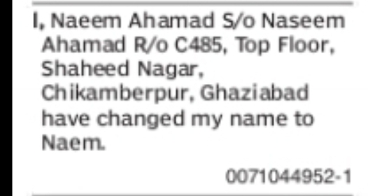 CHANGE OF NAME NAEEM AHAMAD TO NAEM