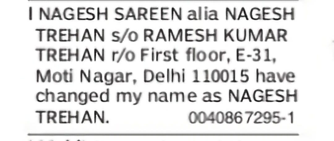 Change of Name – Nagesh Sareen alias Nagesh Trehan to Nagesh Trehan