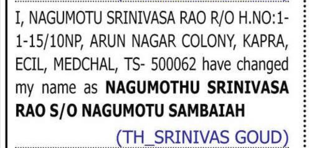 CHANGE OF NAME — NAGUMOTU SRINIVASA RAO TO NAGUMOTHU SRINIVASA RAO