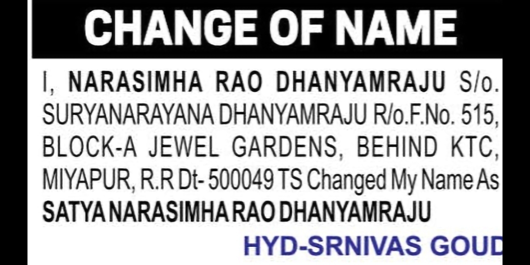 Change of Name – Narasimha Rao Dhanyamraju to Satya Narasimha Rao Dhanyamraju