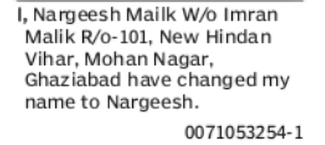 CHANGE OF NAME: Nargeesh Mailk to Nargeesh