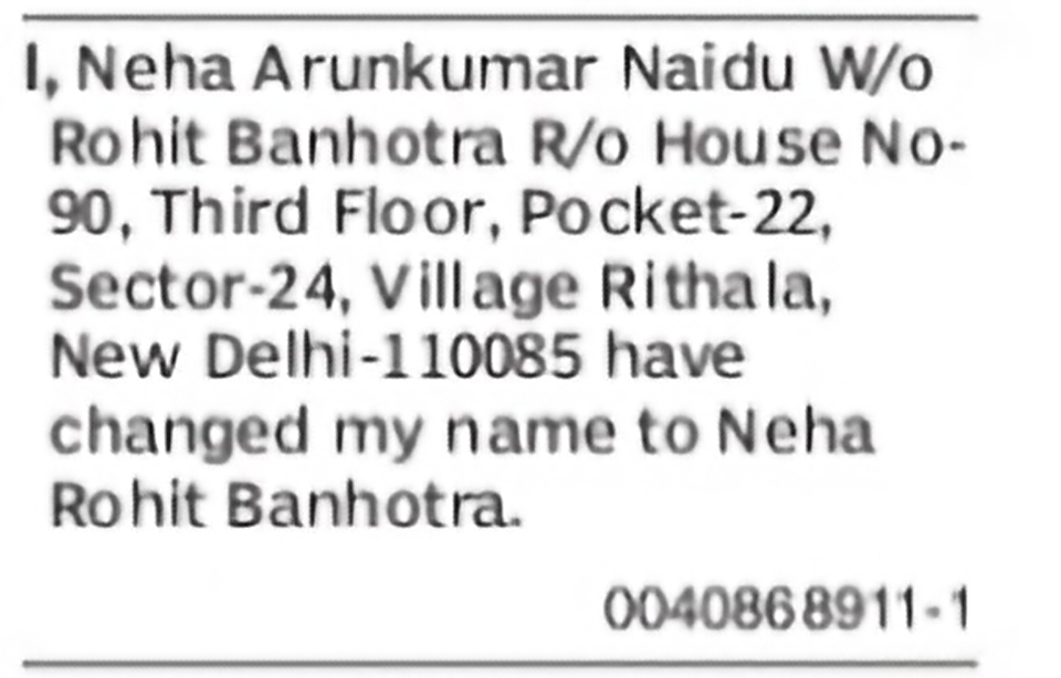 Change of Name – Neha Arunkumar Naidu to Neha Rohit Banhotra