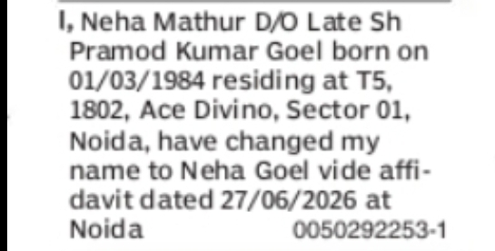 CHANGE OF NAME NEHA MATHUR TO NEHA GOEL