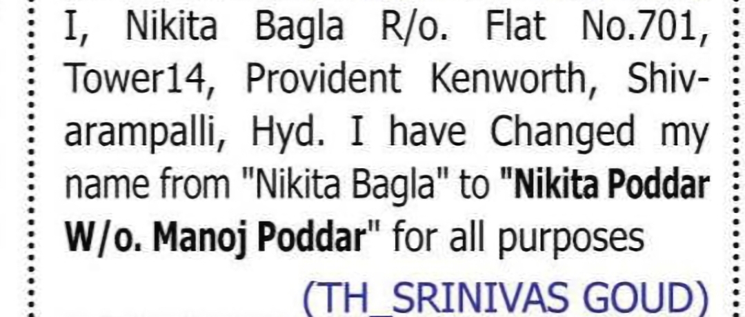 CHANGE OF NAME: NIKITA BAGLA TO NIKITA PODAR MANOJ PODDAR