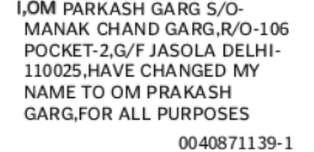 CHANGE OF NAME: Om Parkash Garg to Om Prakash Garg