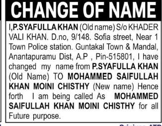 CHANGE OF NAME: P. SYAFULLA KHAN to MOHAMMED SAIFULLAH KHAN MOINI CHISTHY