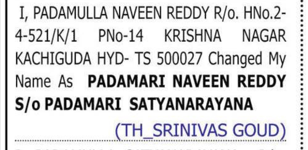 CHANGE OF NAME — PADAMULLA NAVEEN REDDY TO PADAMARI NAVEEN REDDY