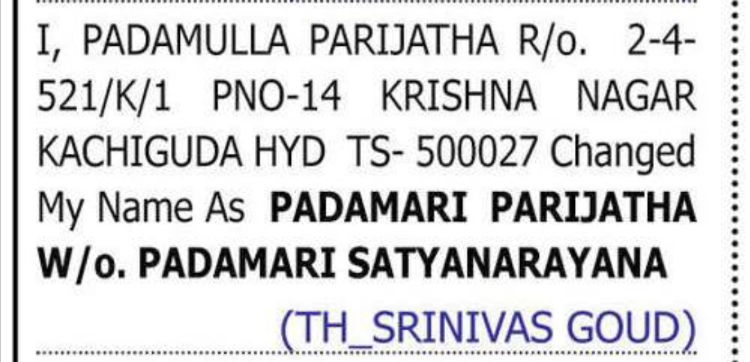 CHANGE OF NAME — PADAMULLA PARIJATHA TO PADAMARI PARIJATHA