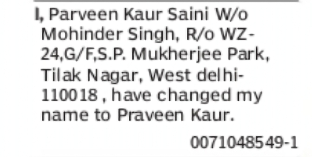 Change of Name – Parveen Kaur Saini to Praveen Kaur