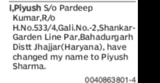 CHANGE OF NAME – PIYUSH TO PIYUSH SHARMA