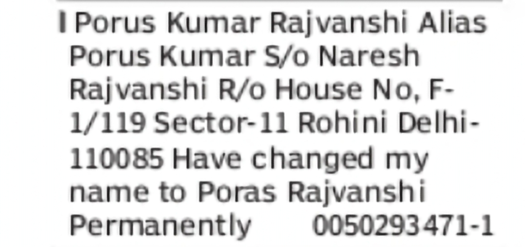 Change of Name – Porus Kumar Rajvanshi Alias Porus Kumar to Poras Rajvansh