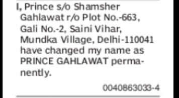 Change of Name Prince to Prince Gahlawat