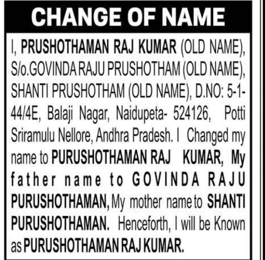 Change of Name: Prushothaman Raj Kumar to Purushothaman Raj Kumar