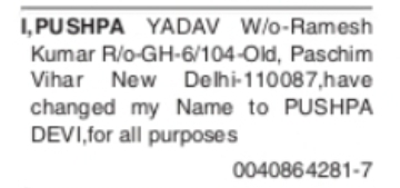 CHANGE OF NAME – PUSHPA YADAV TO PUSHPA DEVI