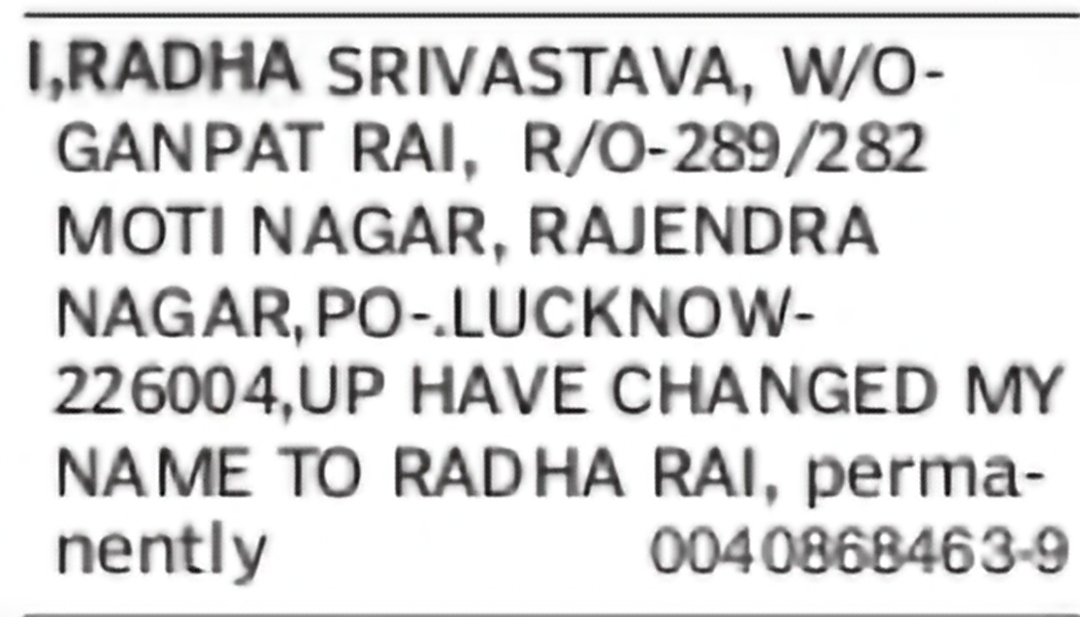 Change of Name – Radha Srivastava to Radha Rai
