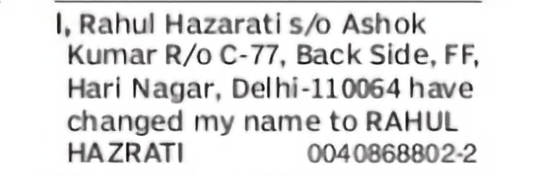 Change of Name – Rahul Hazarati to Rahul Hazrati