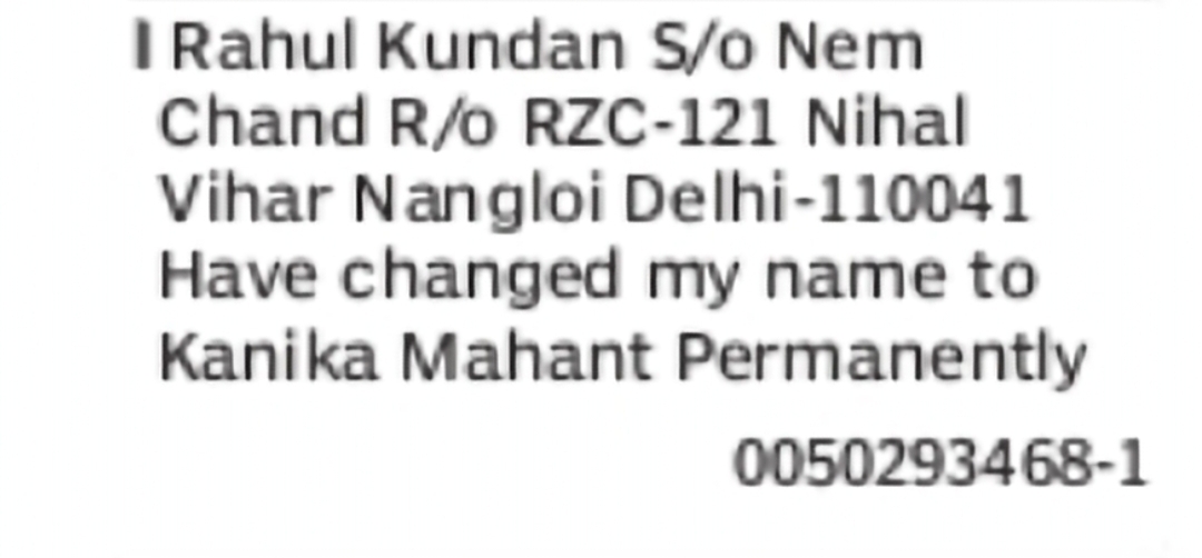 Change of Name – Rahul Kundan to Kanika Mahant