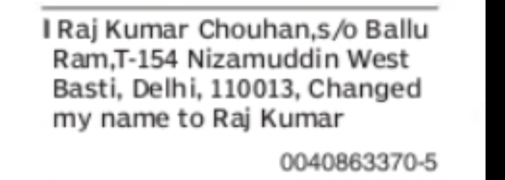 CHANGE OF NAME RAJ KUMAR CHOUHAN TO RAJ KUMAR