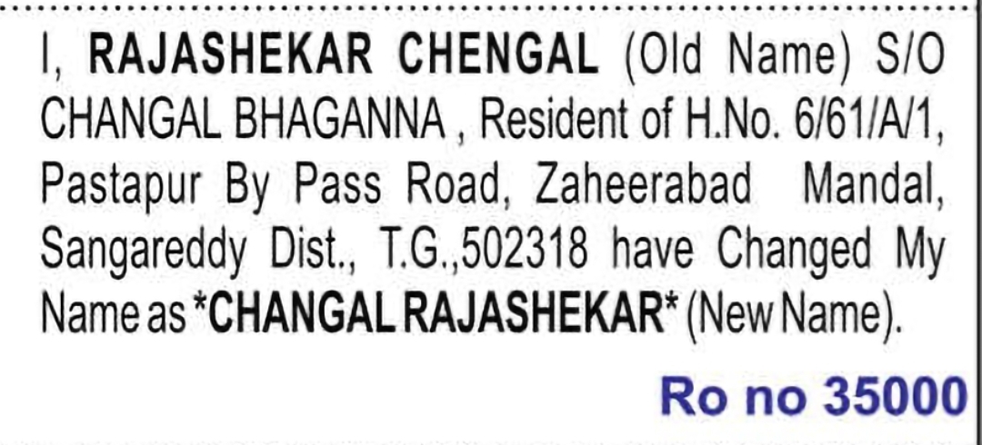 Change of Name – RAJASHEKAR CHENGAL to CHANGAL RAJASHEKAR